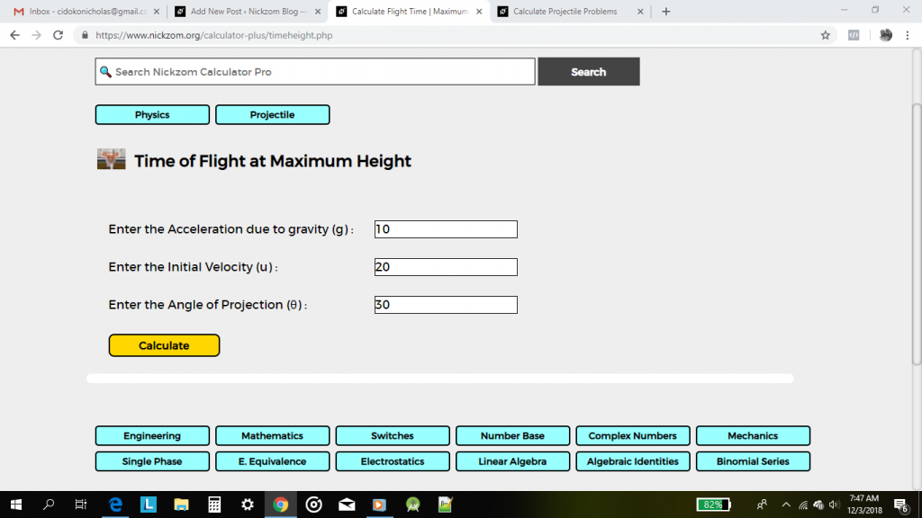 Nickzom Calculator Calculates the Total Time of Flight and Time of Flight at Maximum Height in Projectile (Physics)