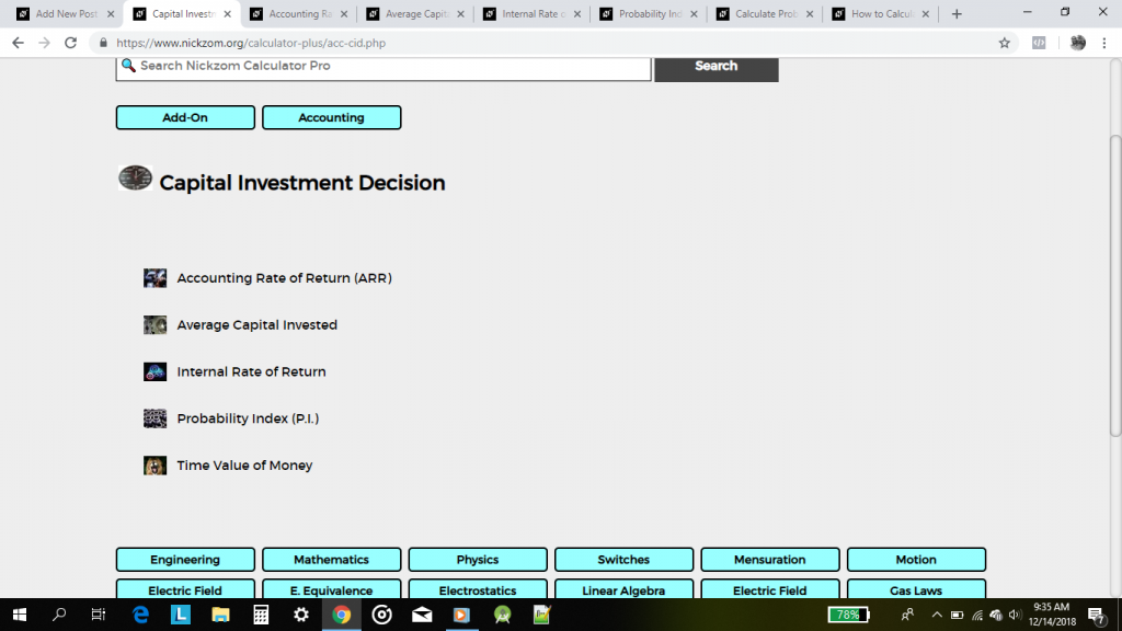 How to Calculate Accounting Rate of Return, Average Capital Invested, Internal Rate of Return, Probability Index and Time Value of Money for Capital Investment Decision