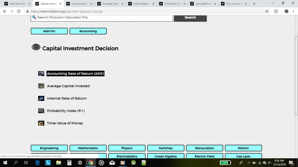 How to Calculate Accounting Rate of Return, Average Capital Invested, Internal Rate of Return, Probability Index and Time Value of Money for Capital Investment Decision